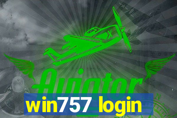 win757 login